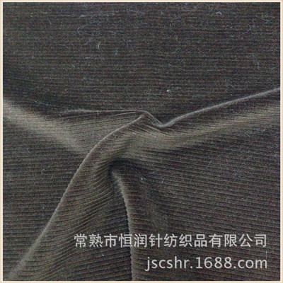 厂家直销高品质服装面料 氨纶灯芯绒、涤纶灯芯绒与抽条灯芯绒全解析——常熟市恒润针纺织品